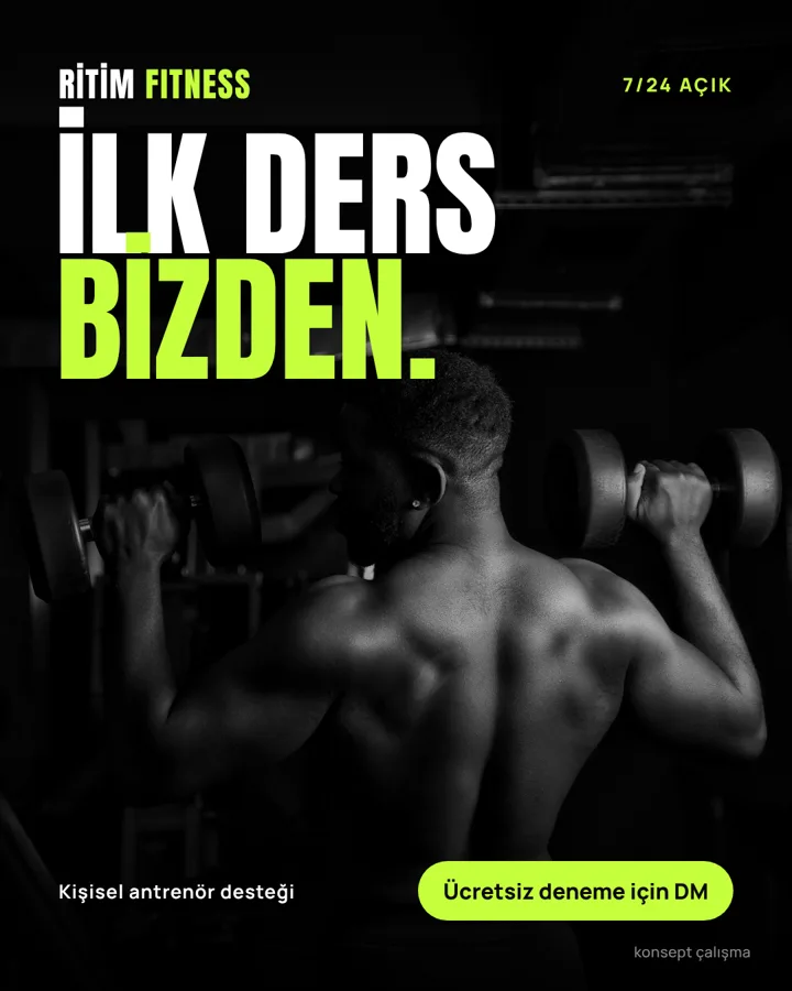 Spor salonu için konsept kampanya tasarımı: “İlk ders bizden.” başlığı ve dambıl kaldıran sporcu